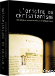 L'origine du christianisme